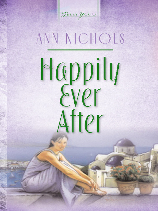 Title details for Happily Ever After by Ann Nichols - Available